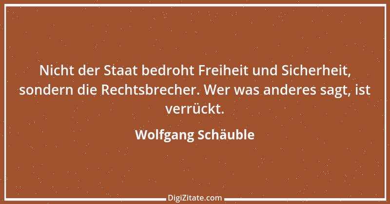 Zitat von Wolfgang Schäuble 43