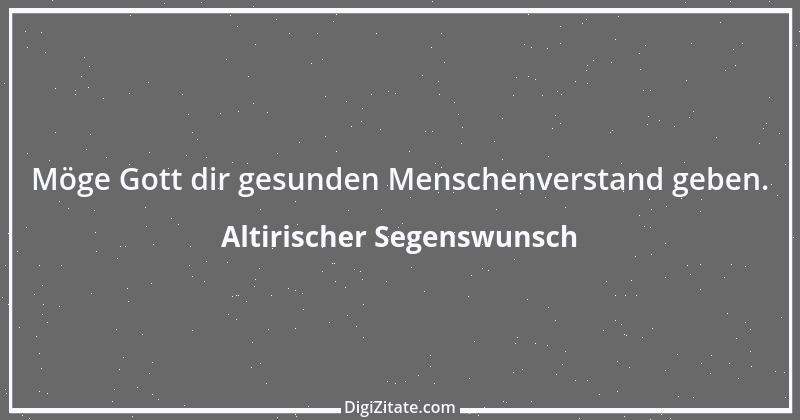 Zitat von Altirischer Segenswunsch 22