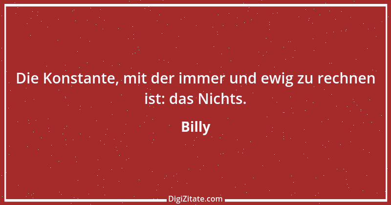 Zitat von Billy 769