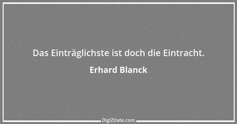 Zitat von Erhard Blanck 1245