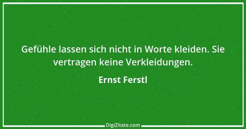 Zitat von Ernst Ferstl 1131