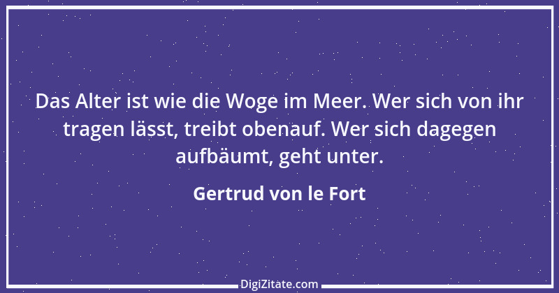 Zitat von Gertrud von le Fort 18