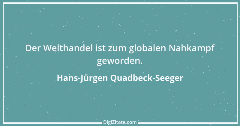 Zitat von Hans-Jürgen Quadbeck-Seeger 318