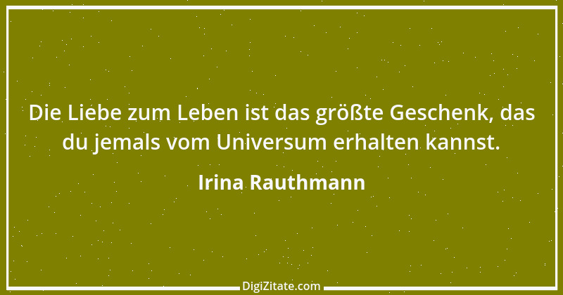 Zitat von Irina Rauthmann 217