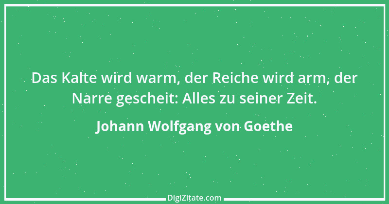 Zitat von Johann Wolfgang von Goethe 2690