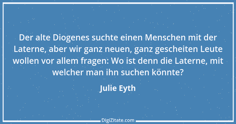 Zitat von Julie Eyth 8