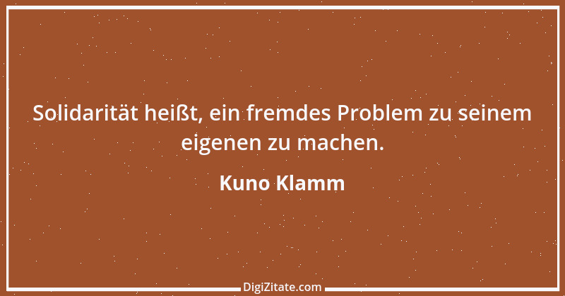 Zitat von Kuno Klamm 4