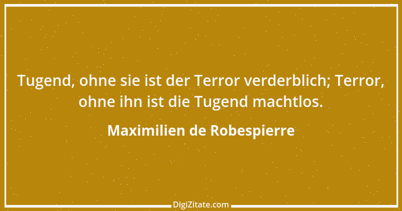 Zitat von Maximilien de Robespierre 18