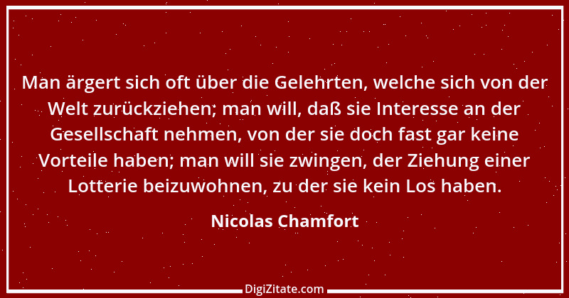 Zitat von Nicolas Chamfort 213