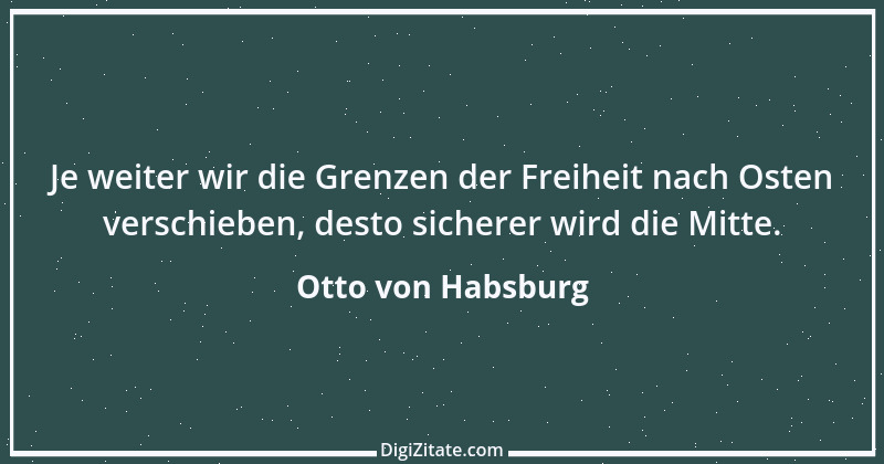 Zitat von Otto von Habsburg 1