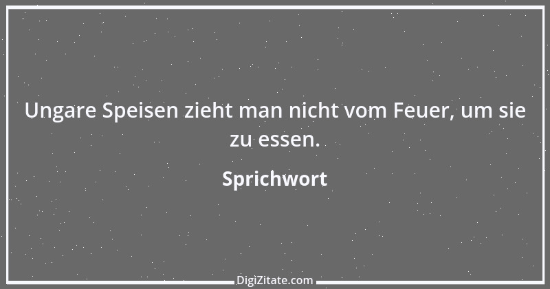 Zitat von Sprichwort 8682