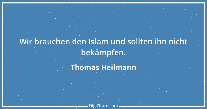 Zitat von Thomas Heilmann 1