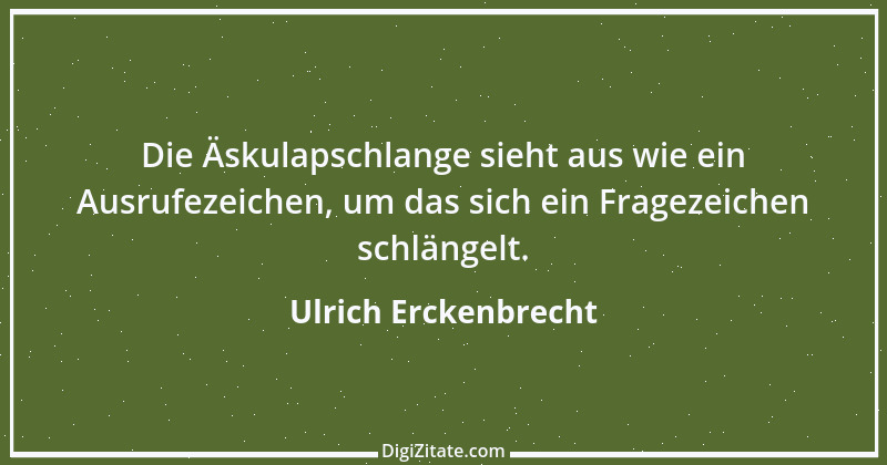 Zitat von Ulrich Erckenbrecht 193