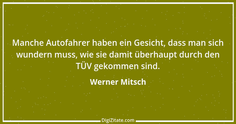 Zitat von Werner Mitsch 394