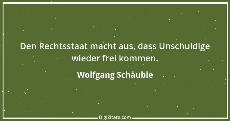 Zitat von Wolfgang Schäuble 44