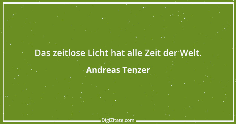 Zitat von Andreas Tenzer 34