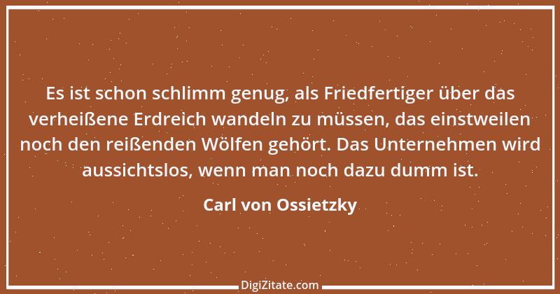 Zitat von Carl von Ossietzky 26