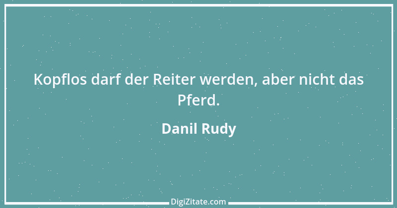 Zitat von Danil Rudy 1