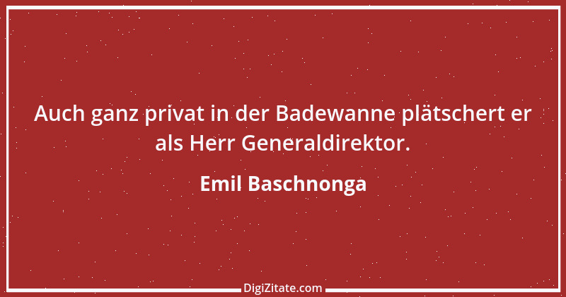 Zitat von Emil Baschnonga 87