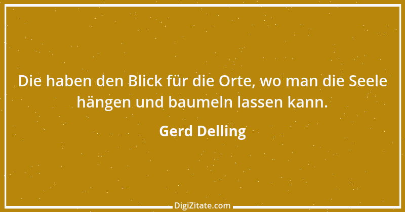 Zitat von Gerd Delling 5