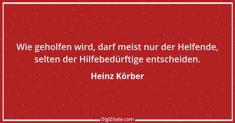 Zitat von Heinz Körber 59