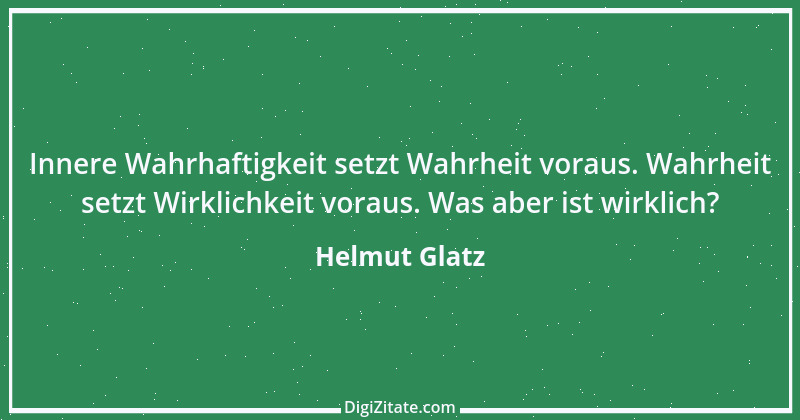 Zitat von Helmut Glatz 26