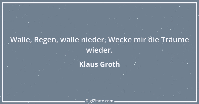 Zitat von Klaus Groth 4