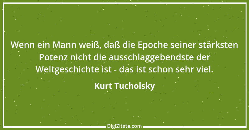 Zitat von Kurt Tucholsky 232