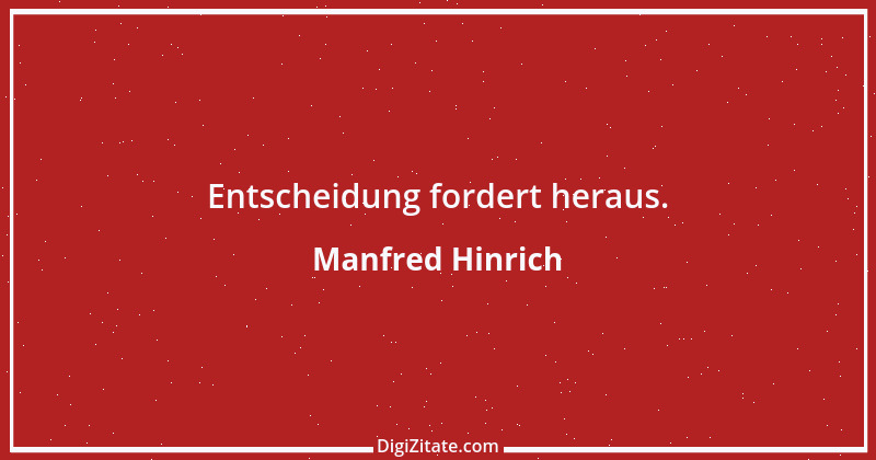 Zitat von Manfred Hinrich 3865