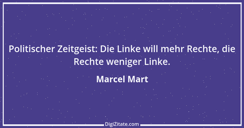 Zitat von Marcel Mart 1