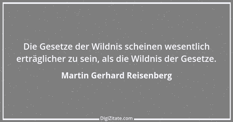 Zitat von Martin Gerhard Reisenberg 2006