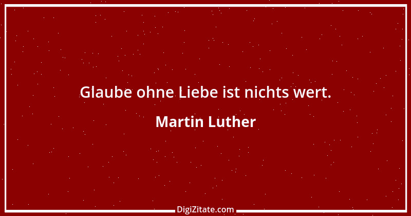 Zitat von Martin Luther 379