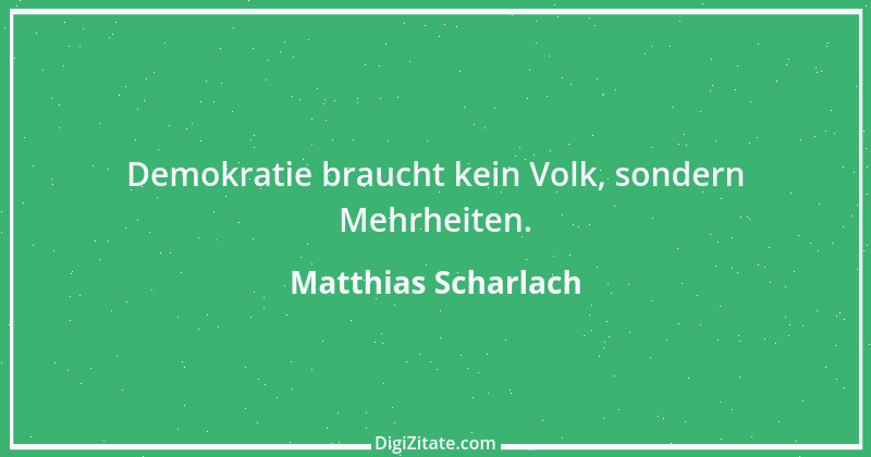 Zitat von Matthias Scharlach 6