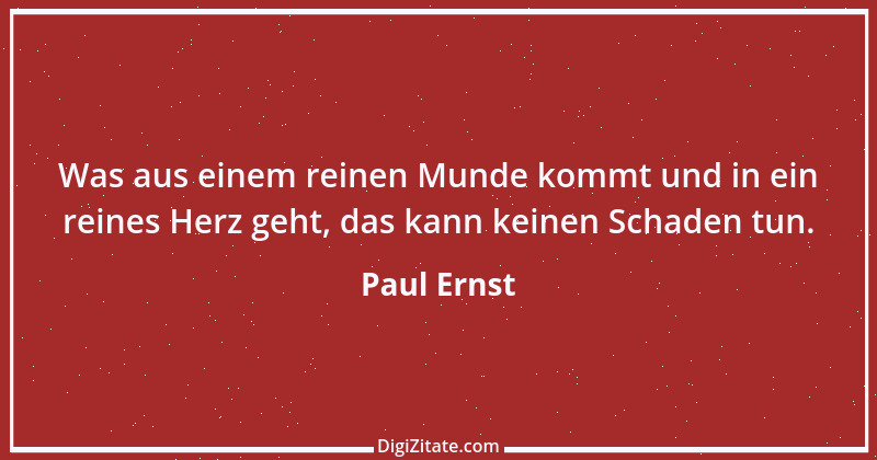 Zitat von Paul Ernst 108