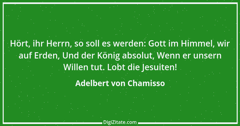 Zitat von Adelbert von Chamisso 44