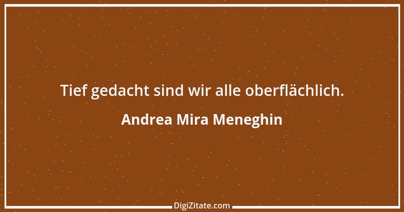 Zitat von Andrea Mira Meneghin 282