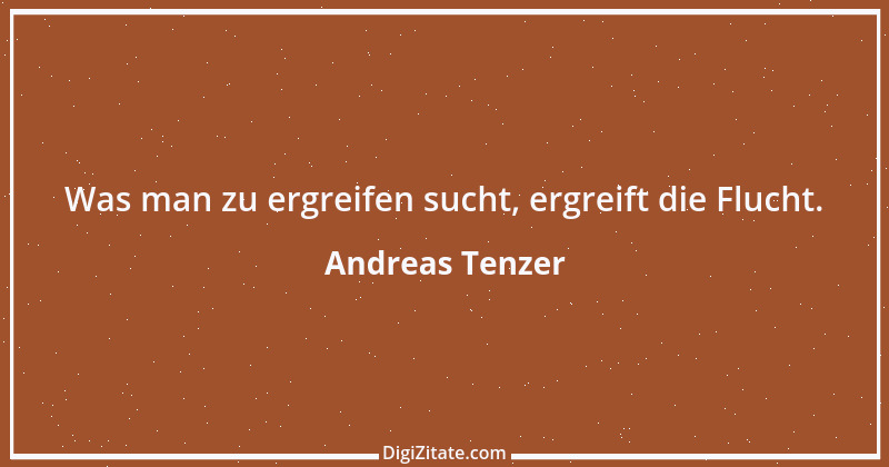 Zitat von Andreas Tenzer 35