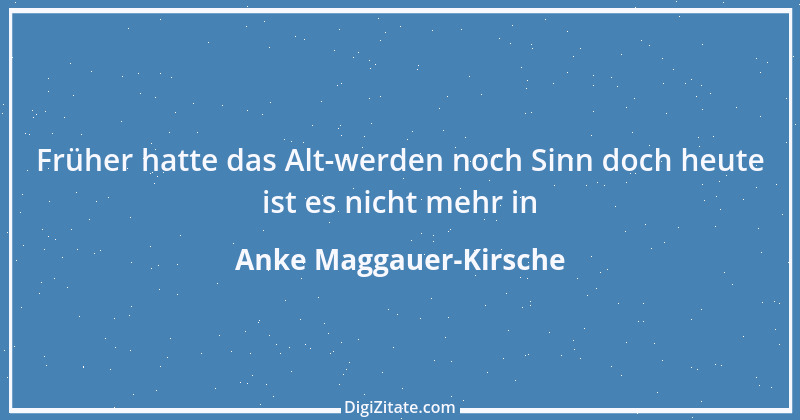 Zitat von Anke Maggauer-Kirsche 989