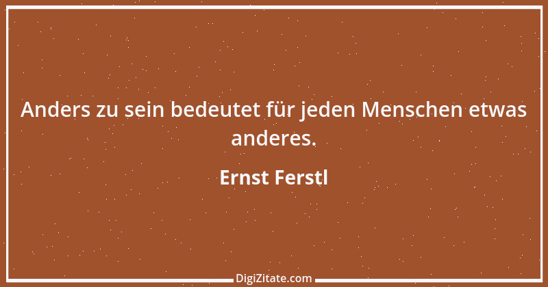 Zitat von Ernst Ferstl 1133