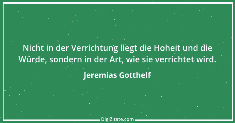 Zitat von Jeremias Gotthelf 356