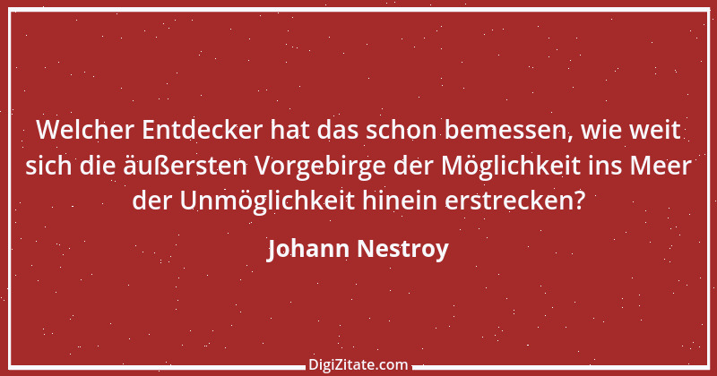 Zitat von Johann Nestroy 340