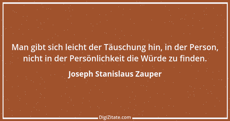 Zitat von Joseph Stanislaus Zauper 15