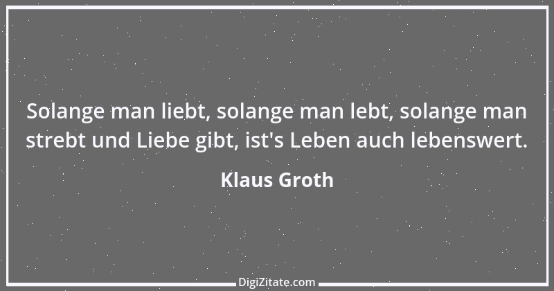 Zitat von Klaus Groth 5