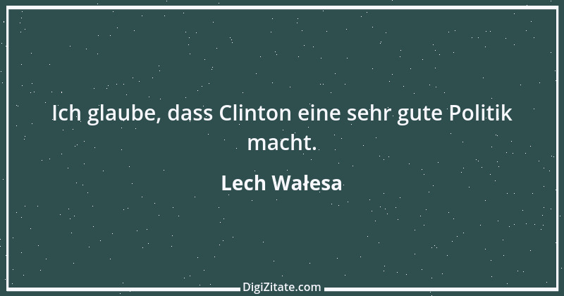 Zitat von Lech Wałesa 23