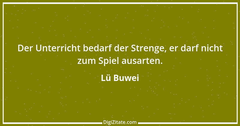 Zitat von Lü Buwei 18