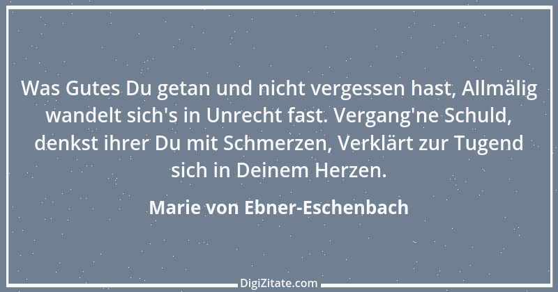 Zitat von Marie von Ebner-Eschenbach 660