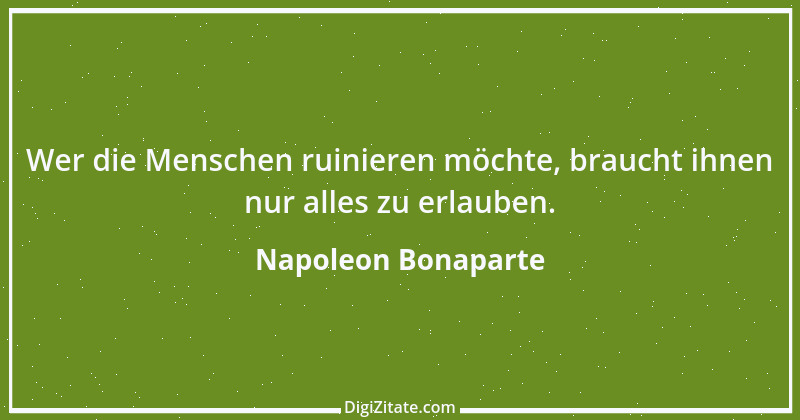 Zitat von Napoleon Bonaparte 42