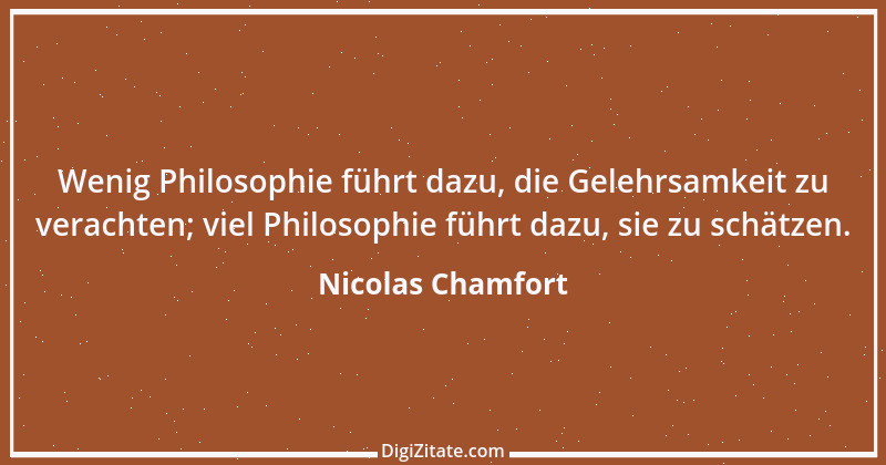 Zitat von Nicolas Chamfort 215