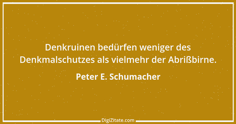 Zitat von Peter E. Schumacher 497