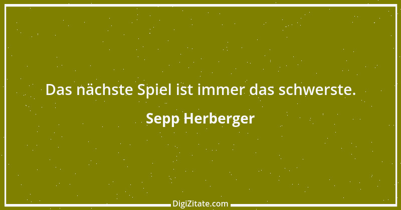 Zitat von Sepp Herberger 9